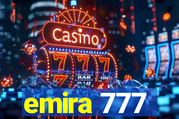 emira 777